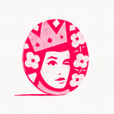 Winking Queen Screenprint